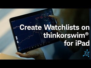 How to Create and Customize Watchlists on thinkorswim® Mobile (iPad)