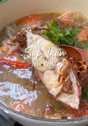 Resepi Sup Ikan Merah yang Mudah dan Sedap