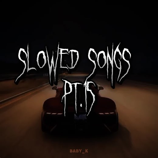 Part15| Slowed Songs Number... #fyp #viral #foryoupage #slowedsongs