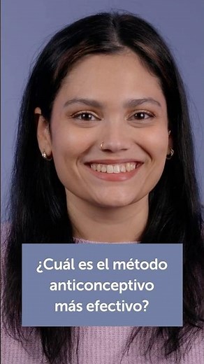 ¿Cuál es el método #anticonceptivo más efectivo? | #Español | Boston Children's Hospital