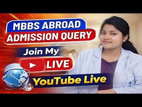 For MBBS ABROAD ADMISSION QUERY text me on my WhatsApp No +91 9376277980
