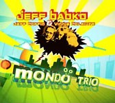 Jeff Babko: Mondo Trio album review @ All About Jazz