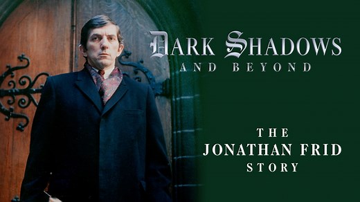 Dark Shadows and Beyond: The Jonathan Frid Story - Apple TV