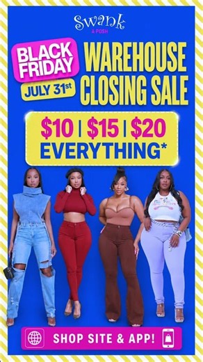 SWANK'S BLACK FRIDAY JULY SALE EVERYTHING 10$