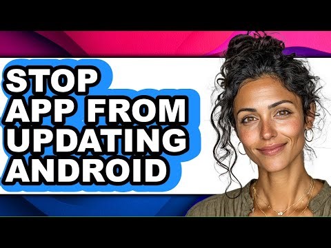 How to Stop App from Updating Android (easy Method)