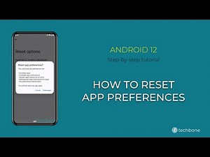 How to Reset App preferences [Android 12]