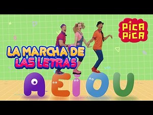 Pica Pica - LA MARCHA DE LAS LETRAS (Videoclip Oficial) - #picapica #musicainfantil