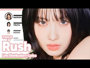 TWICE - RUSH (Line Distribution with Color-Coded Lyrics)