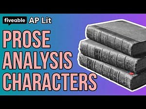 AP Lit CRAM – Prose Analysis: Characters & Relationships