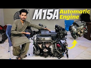 Suzuki Swift M15a Automatic Engine | Best For Installed In - Cultus , Khyber , Charade & Margalla