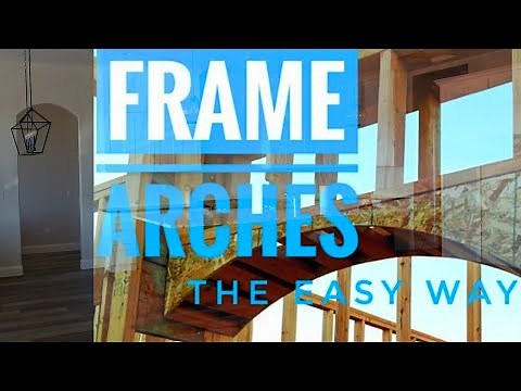 How to frame arches
