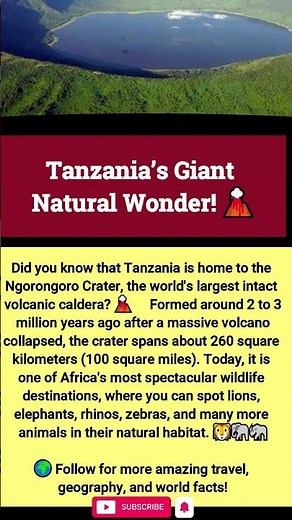 Tanzania’s Giant Natural Wonder! 🌋