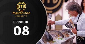 MasterChef Celebrity - Episodio 08