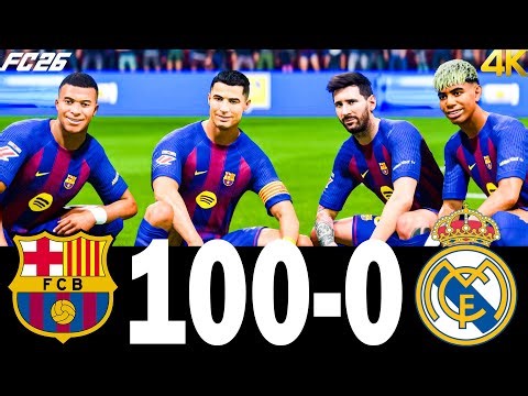 FC 26 -MESSI RONALDO NEYMAR & MBAPPE | ALL STARS | BARCELONA 100-0 REAL MADRID | UCL FINAL