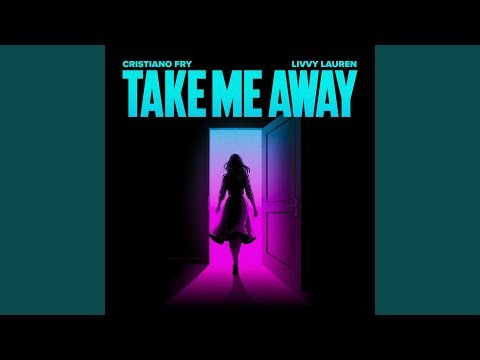 Take Me Away (Extended Mix)