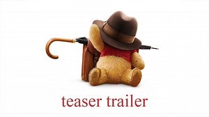 The First Trailer for Disney's Christopher Robin Will Melt Your Heart