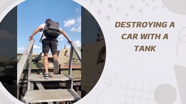 DESTROYING A CAR WITH A TANK