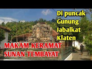 SUNAN TEMBAYAT SACRED TOMB, Klaten, Central Java