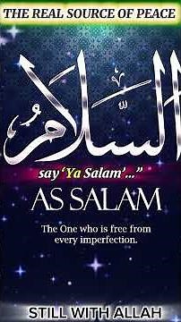 Al Salam – The Name of Allah That Brings Peace | Find True Peace in Islam