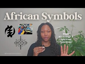 OUR SYMBOLS: Veve, Adinkra, and Beyond!