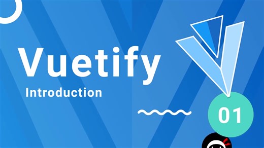 [油管搬运]Vuetify 教程| 更新完成