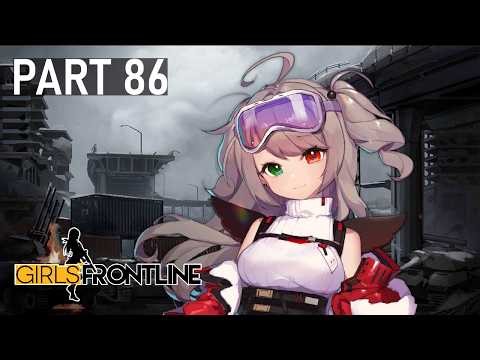 Girls' Frontline - [Story Part 86] - Shattered Connexion - Ghost Town (Chapter 11.75)