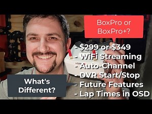 HDZero BoxPro or BoxPro+ (What's the difference?)
