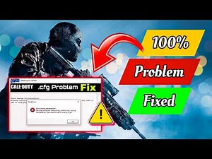 Call of Duty CFG Issues Solved FAST and EASY