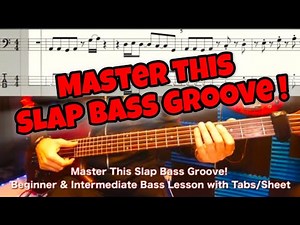 Unlock This Funky Slap Bass Groove! Beginner to Intermediate Lesson with Tabs/Sheet