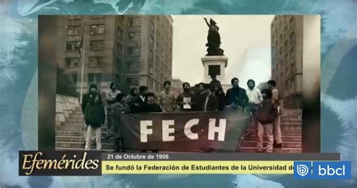 Efemérides: 21 de Octubre de 1906 Se fundó la Federación de Estudiantes de la Universidad de Chile