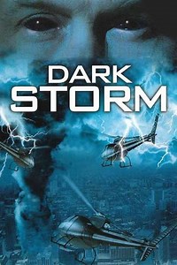 Dark Storm (2006) - Movie