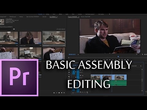 E12 - Basic Assembly Editing - Adobe Premiere Pro CC 2017