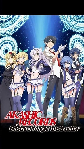 Akashic Record of Bastard Magic Instructor anime