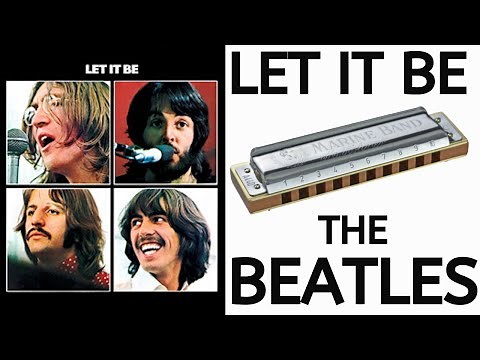 Let It Be (The Beatles) harmonica lesson - C diatonic harmonica lesson & free harp tabs