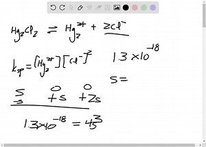 Write a chemical equation for the dissolution of mercury(I) chloride in water, and give its solubility product expression. | Numerade