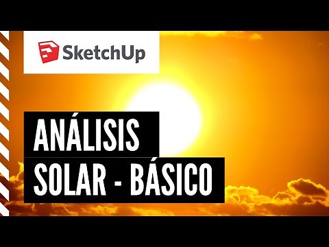 Análisis Solar Básico usando SketchUp