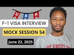 Want your F-1 Visa approved? Mock Session 54