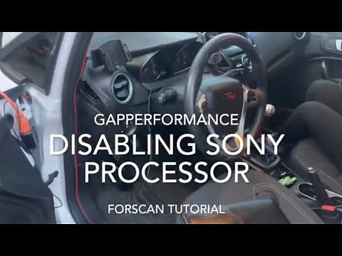 Fiesta ST - Disabling Sony Processor with Forscan