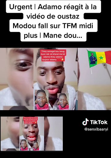 Urgent | Adamo réagit à la vidéo de oustaz Modou fall sur TFM midi plus | Mane dou... #oustazmodoufall #xibar #info