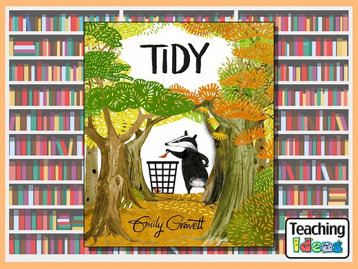 Tidy - Teaching Ideas