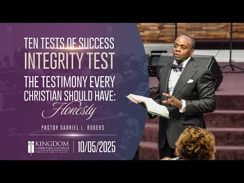 Ten Tests of Success: Integrity Test "The Testimony Every Christian Should Have: Honesty" | 10.5.25