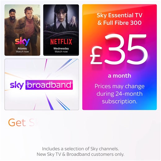 4 comments | Our lowest ever price is back! Get Sky Full Fibre Broadband with Sky TV & Netflix for £35 a month. | Sky | Facebook