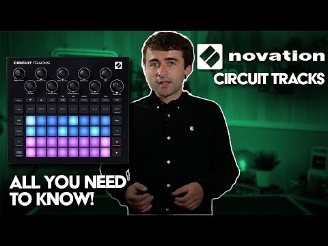 Novation Circuit Tracks - All You Need To Know!