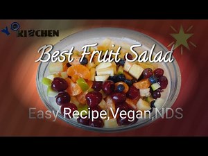 Best Fruit Salad|Easy Recipe| #Vegan|#NDS| #weightlose #SaladRevolution