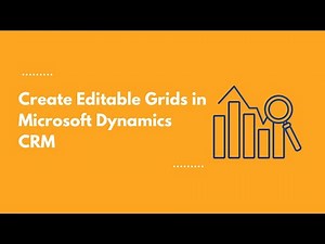 Create Editable Grids in Microsoft Dynamics CRM