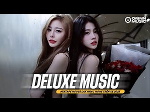 NHẠC HOUSE LAK 2025 – VIET DEEP REMIX CHILL BASS GÂY NGHIỆN | MIXTAPE DEEP HOUSE HAY NHẤT