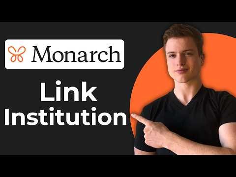 How To Connect An Institution In Monarch (Working 2026)