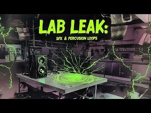 Phøn – Lab Leak: SFX & Percussion Loops – Royalty-Free Sample Pack
