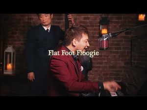 Flat Foot Floogie (with a Floy Floy) / 歌うブギウギピアニスト荒井伝太