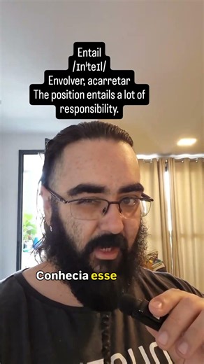 Ja conhecia o verbo Entail? Então me siga para aprender mais! #english #ingles #entail #lesson
